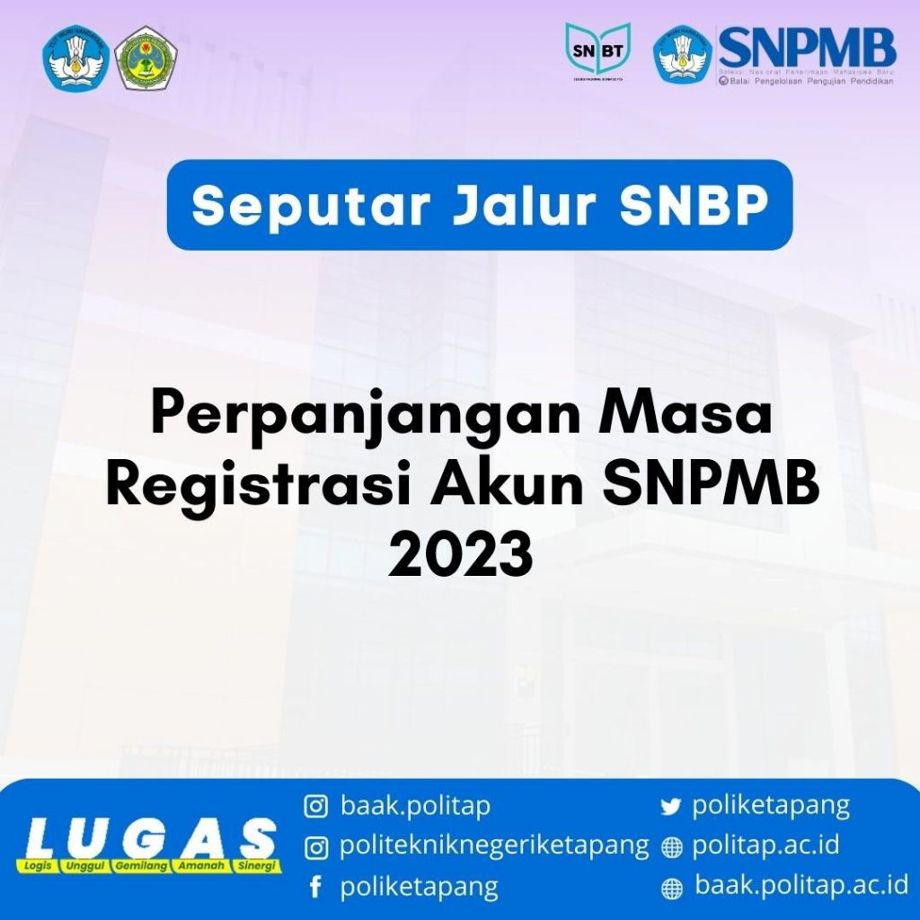 Pendaftaran Program KIP Kuliah 2023 – BAAK POLITAP