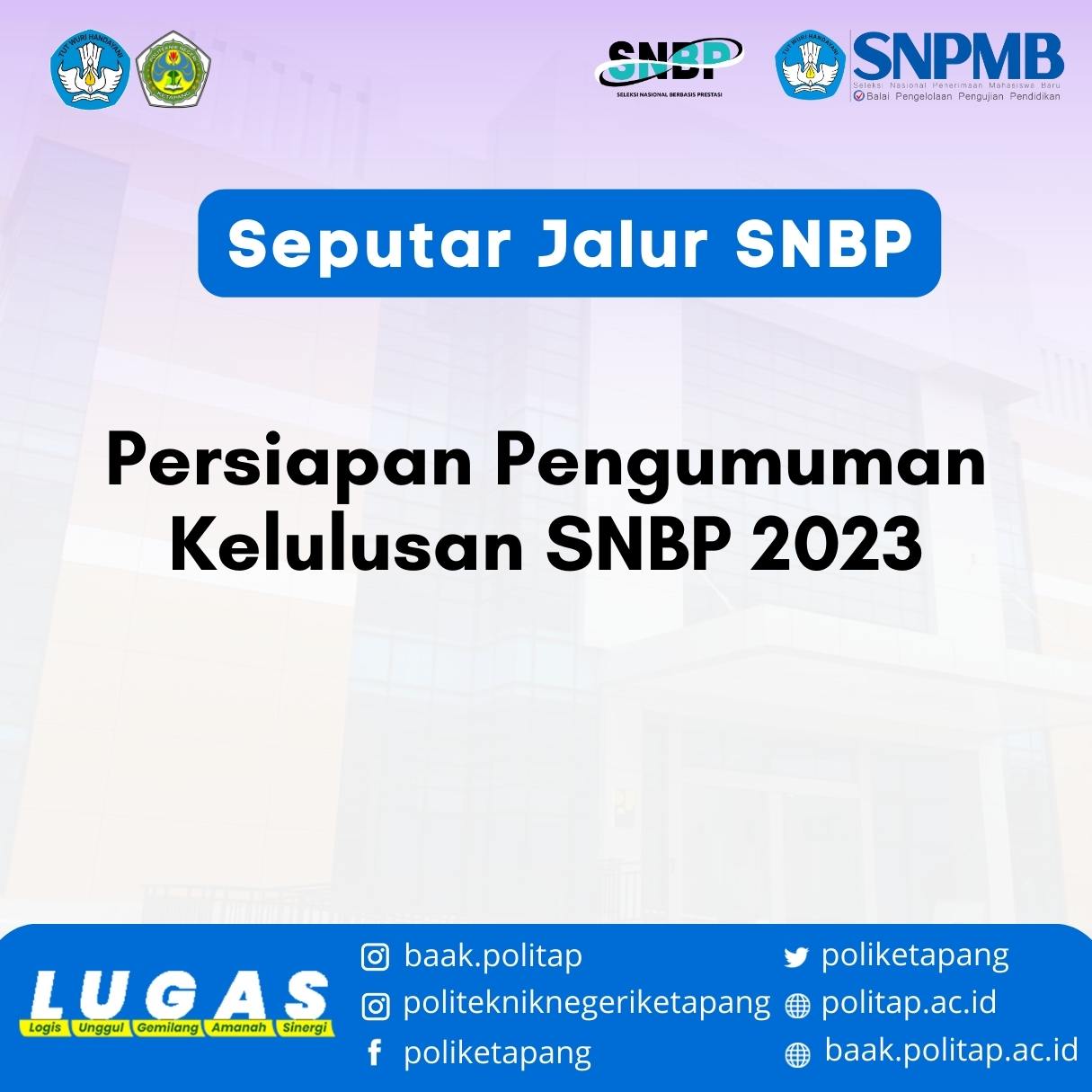 Read more about the article Persiapan Pengumuman Kelulusan SNBP 2023