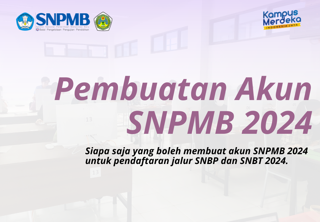 Read more about the article Pembuatan Akun SNPMB 2024