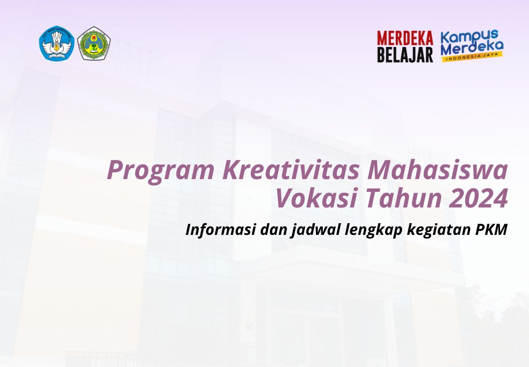 Read more about the article Program Kreativitas Mahasiswa Vokasi Tahun 2024