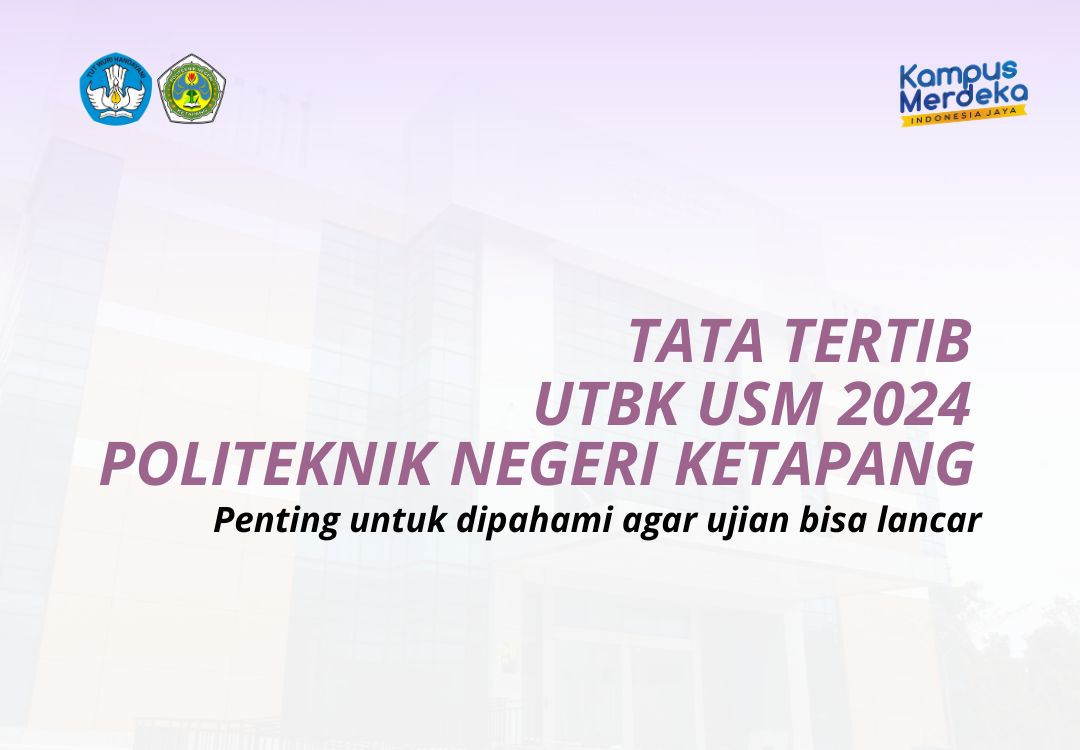 Read more about the article Tata Tertib UTBK USM Gelombang 2 POLITAP 2024
