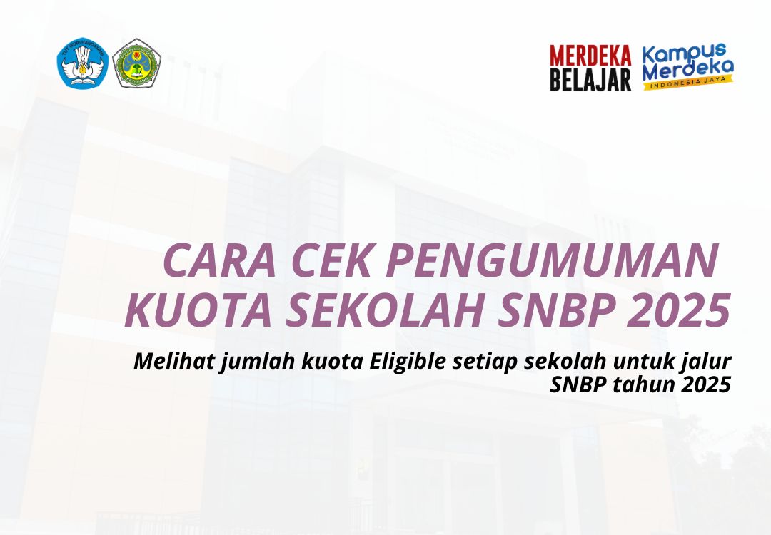 Read more about the article Cara Cek Pengumuman Kuota Sekolah SNBP 2025