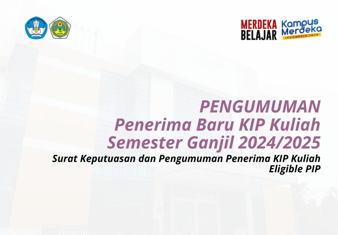 Read more about the article Penerima Baru KIP Kuliah Eligible PIP Semester Ganjil TA 2024/2025